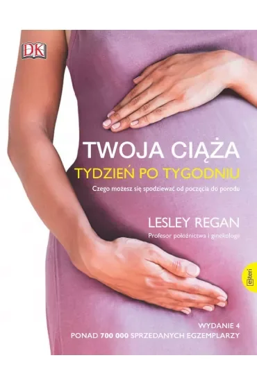 Twoja ciąża. Tydzień po tygodniu