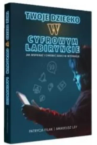Twoje dziecko w cyfrowym labiryncie