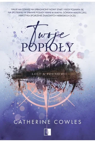 Twoje popioły. Lost & Found. Tom 5