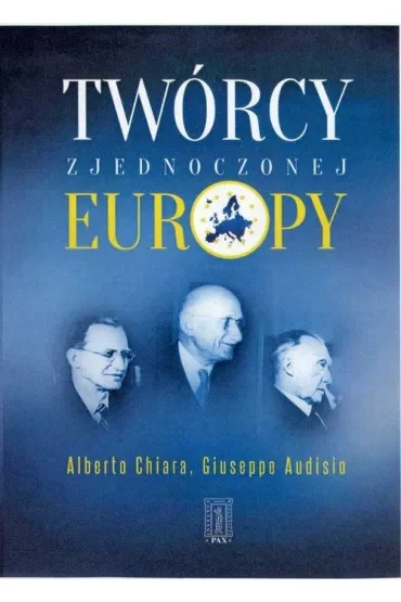 Twórcy Zjednoczonej Europy