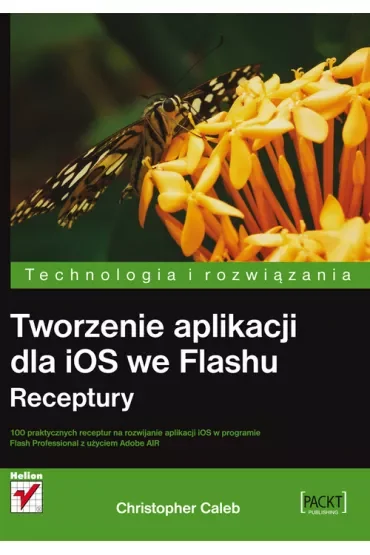 Tworzenie aplikacji dla iOS we Flashu. Receptury