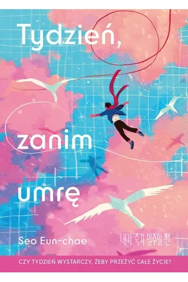 Tydzień, zanim umrę