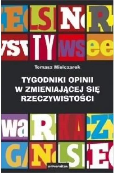 Tygodniki opinii w zmieniającej się rzeczywistości