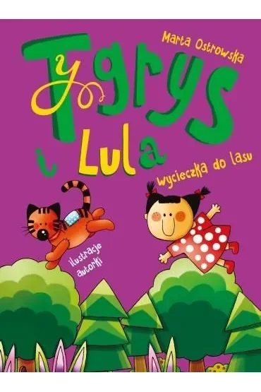 Tygrys i Lula. Wycieczka do lasu