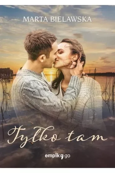 Tylko tam