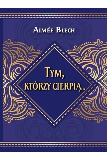 Tym którzy cierpią