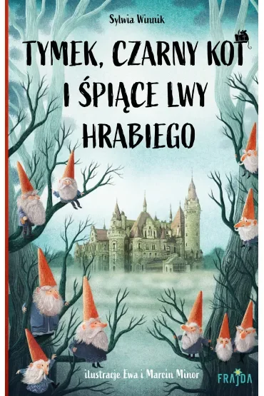 Tymek, Czarny Kot i śpiące lwy hrabiego