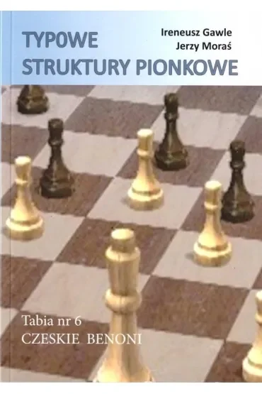 Typowe struktury pionkowe. Tabia nr 6