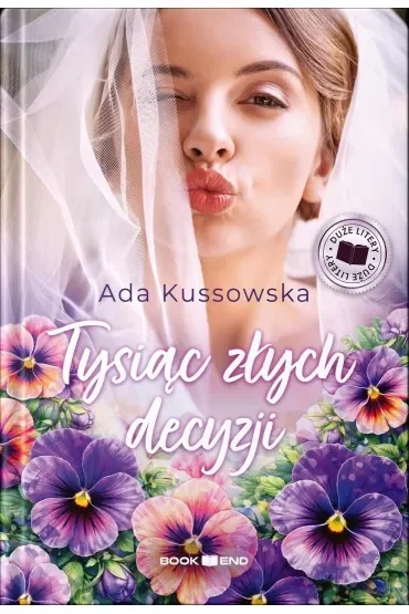 Tysiąc złych decyzji. Duże Litery