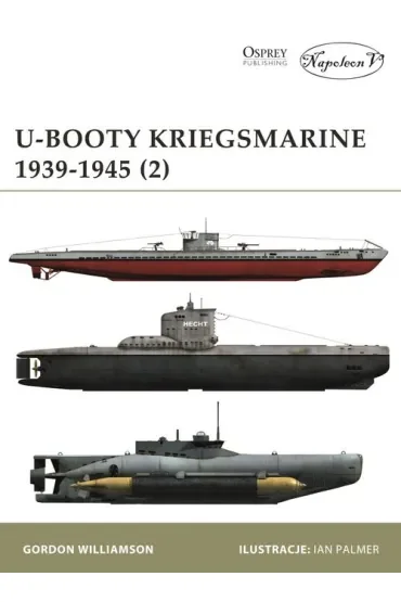 U-Booty Kriegsmarine 1939-1945. Tom 2