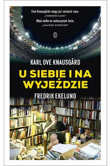 U siebie i na wyjeździe
