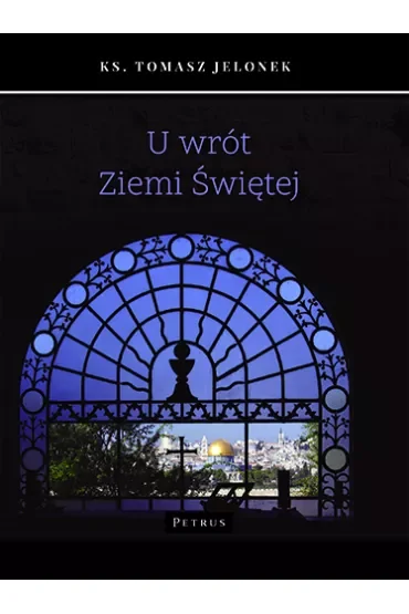 U wrót Ziemi Świętej