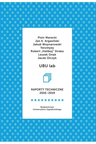 UBU lab. Raporty techniczne 2016-2019