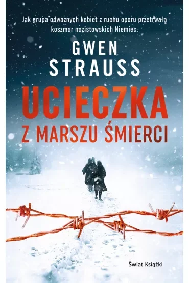 Ucieczka z marszu śmierci