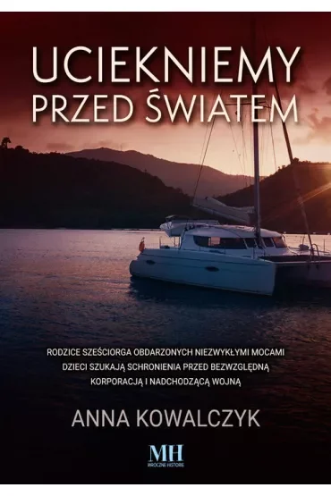 Uciekniemy przed światem
