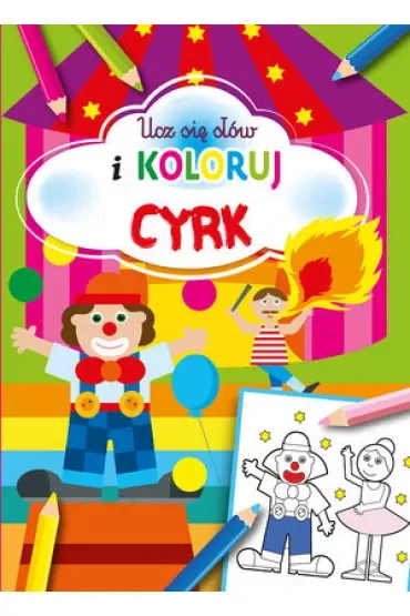 Ucz się słów i koloruj Cyrk