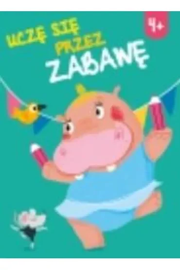 Uczę się przez zabawę 4+