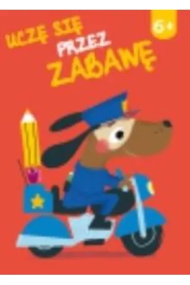 Uczę się przez zabawę 6+