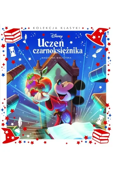 Kolekcja klasyki. Uczeń czarnoksiężnika. Magiczna biblioteka. Disney