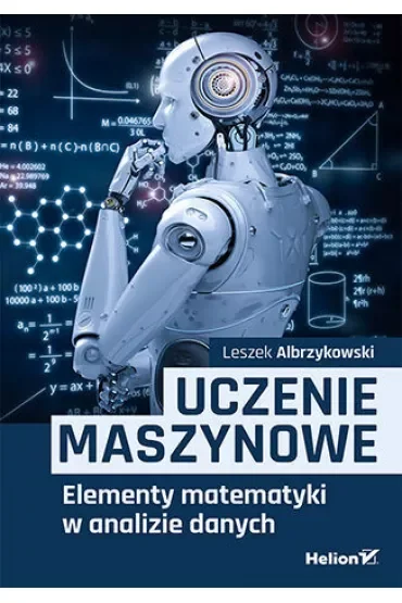 Uczenie maszynowe. Elementy matematyki w analizie danych