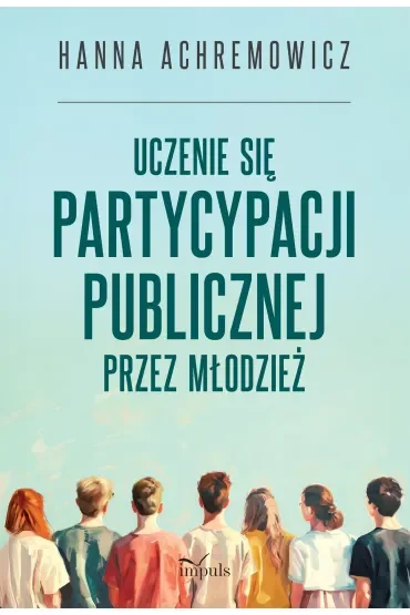 Uczenie się partycypacji publicznej przez młodzież