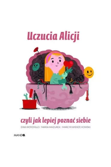 Uczucia Alicji czyli jak lepiej poznać siebie