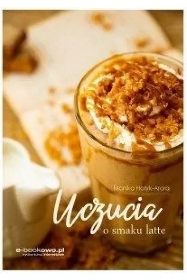 Uczucia o smaku latte
