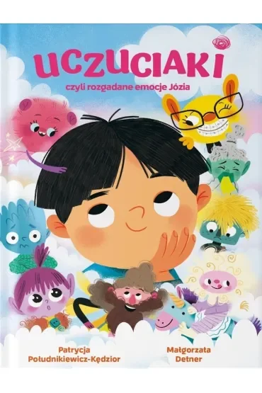 UCZUCIAKI czyli rozgadane emocje Józia
