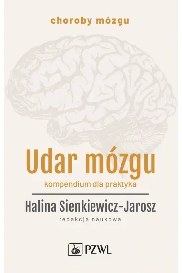 Udar mózgu. Kompendium dla praktyka