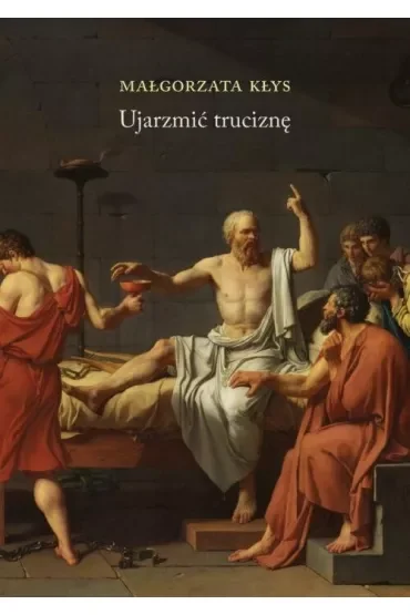 Ujarzmić truciznę