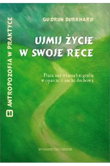 Ujmij życie w swoje ręce