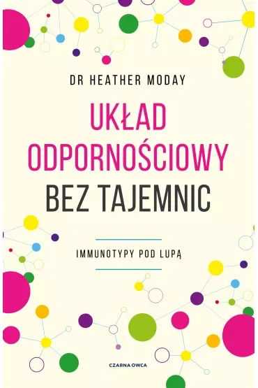 Układ odpornościowy bez tajemnic. Immunotypy pod lupą