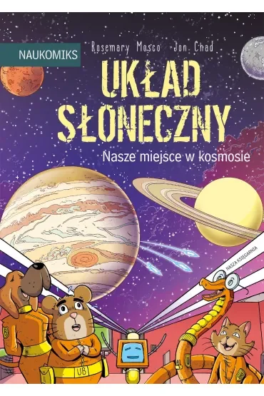 Układ Słoneczny. Nasze miejsce w kosmosie