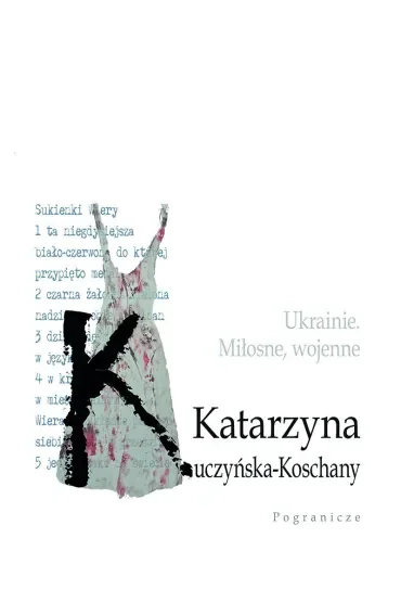Ukrainie. Miłosne, wojenne.