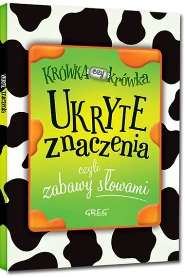 Ukryte znaczenia, czyli zabawy słowami