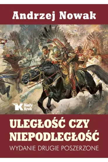 Uległość czy niepodległość