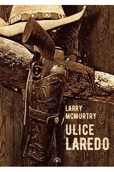 Ulice Laredo. Lonesome Dove. Tom 2