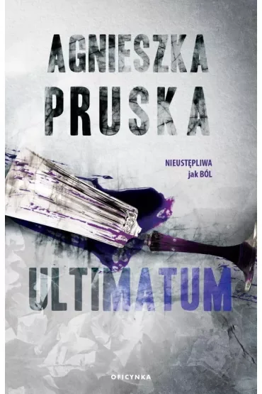 Ultimatum. Seria Szajba. Tom 3