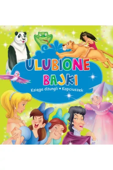 Ulubione Bajki: Księga dżungli i Kopciuszek