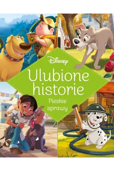 Ulubione historie. Pieskie sprawy. Disney