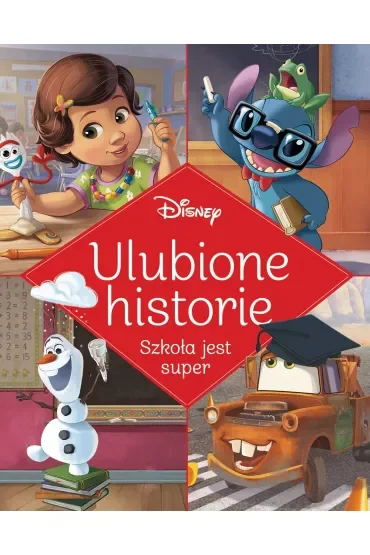 Ulubione historie. Szkoła jest super. Disney