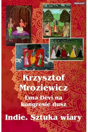 Uma Devi na kongresie dusz. Indie. Sztuka wiary