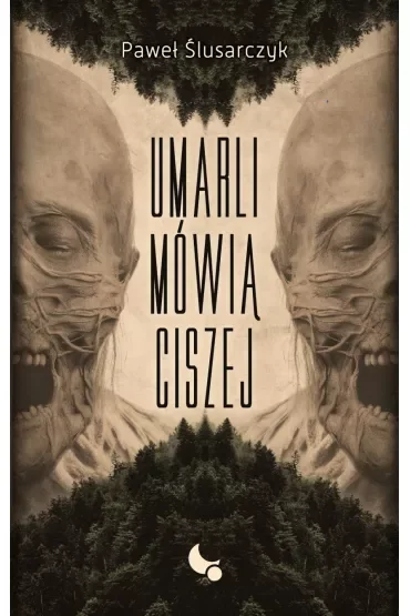 Umarli mówią ciszej