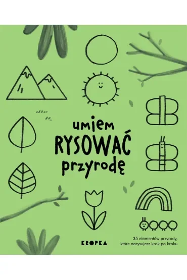 Umiem rysować przyrodę