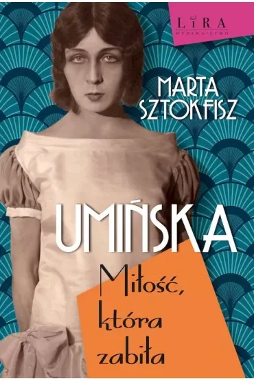 Umińska Miłość, która zabiła
