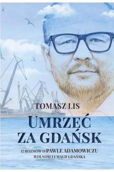 Umrzeć za Gdańsk