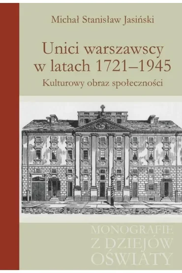 Unici warszawscy w latach 1721-1945