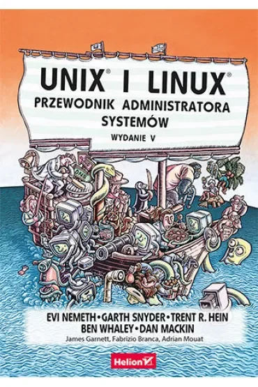 Unix i Linux. Przewodnik administratora systemów