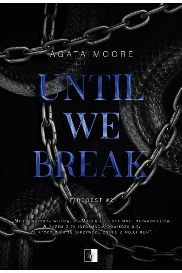 Until We Break. Seria Fircrest. Tom 2