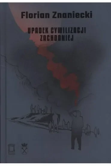 Upadek cywilizacji zachodniej